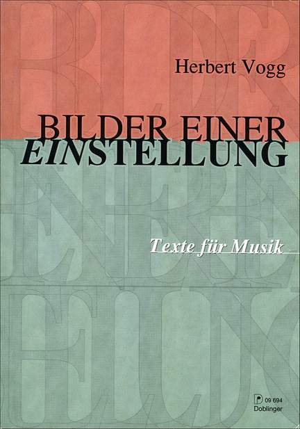 Herbert Vogg: Bilder einer Einstellung