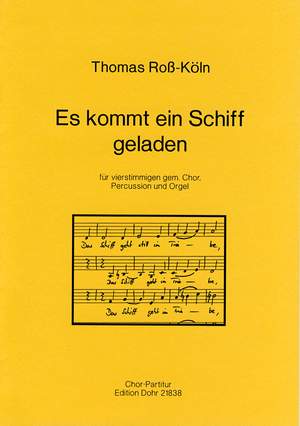 Ross-Koeln, T: Es kommt ein Schiff geladen