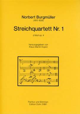 Burgmueller, N: Streichquartett No. 1 d-Moll D minor op. 4
