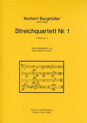 Burgmueller, N: String Quartet No. 1 D Minor op. 4