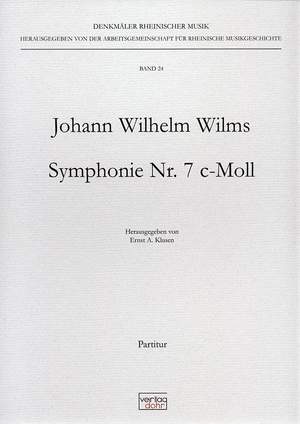 Wilms, J W: Symphony No. 7 C Minor