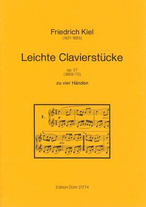 Kiel, F: Easy Piano Pieces op. 57