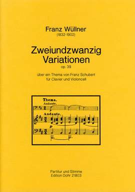 Wuellner, F: 22 Variations on a theme of Franz Schubert op. 39