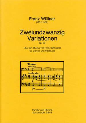 Wuellner, F: 22 Variationen über ein Thema von Franz Schubert op. 39