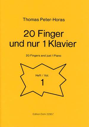 Peter-Horas, T: 20 Finger und nur ein Klavier Vol. 1