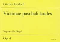 Gerlach, G: Victiamae Paschali Laudes op. 4