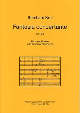 Krol, B: Fantasia concertante 2 Horns and Chamber Orchestra op. 125