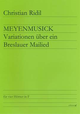 Ridil, C: Meyenmusick