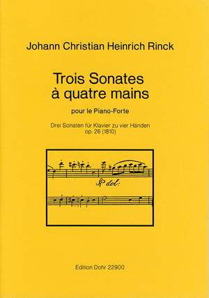 Rinck, J C H: Trois Sonates à quatre mains op. 26