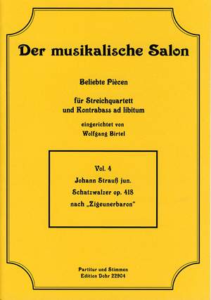 Johann Strauss II: Schatzwalzer (Treasure Waltz) Op. 418