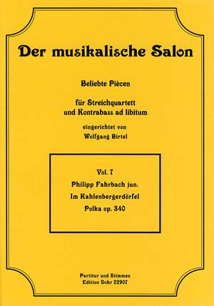 Fahrbach, P j: Im Kahlenbergerdörfel Polka op. 340