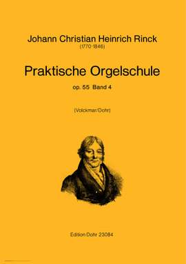 Rinck, J C H: Praktische Orgelschule op. 55 Vol. 4