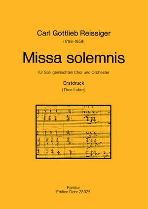 Reissiger, C G: Missa Solemnis