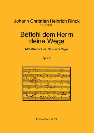 Rinck, J C H: Unto the Lord thy Ways op. 85