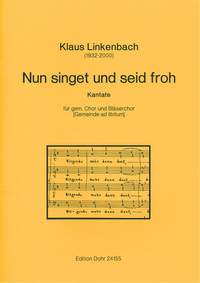Linkenbach, K: Now, sing and be glad