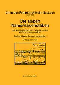 Nopitsch, C F W: The seven letters of the name of Mr. Hamburg conductor, Carl Philip Emanuel Bach