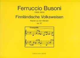 Busoni, F: Finnländische Volksweisen op. 27