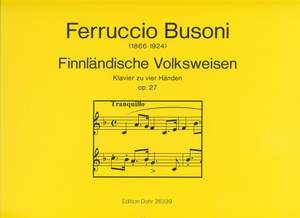 Busoni, F: Finnish Folktunes op. 27
