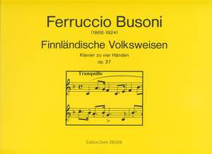 Busoni, F: Finnländische Volksweisen op. 27