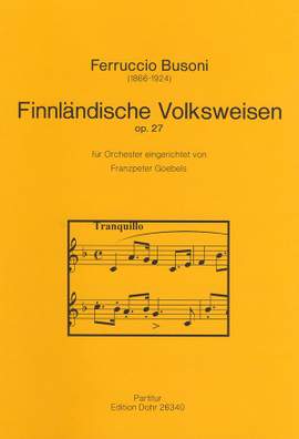 Busoni, F: Finnish Folktunes op. 27