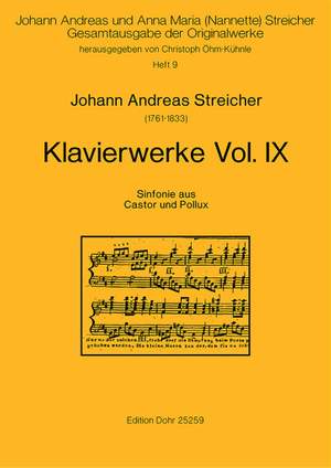 Streicher, J A: Sinfonie aus der Oper: Castor und Pollux von Vogler Vol. 9