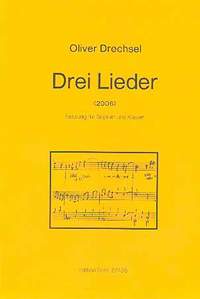 Drechsel, O: Three Songs on texts by Dana Spillker op. 32