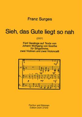 Surges, F: Sieh, das Gute liegt so nah
