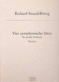 Strauß-Koenig, R: Four Symphonic Movements