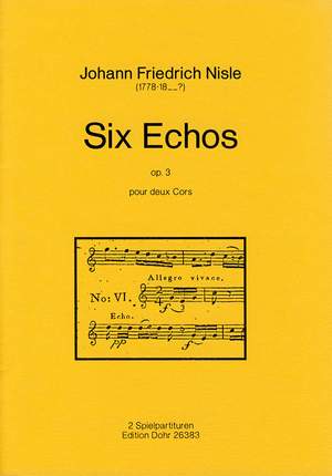 Nisle, J F: Six Echos pour deux Cors op. 3