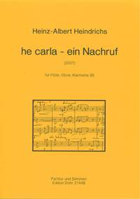 Heindrichs, H A: hey carla - an obituary