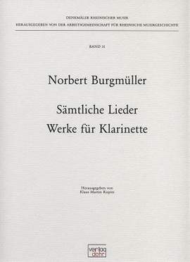 Burgmueller, N: Sämtliche Lieder und Werke für Klarinette Vol. 31
