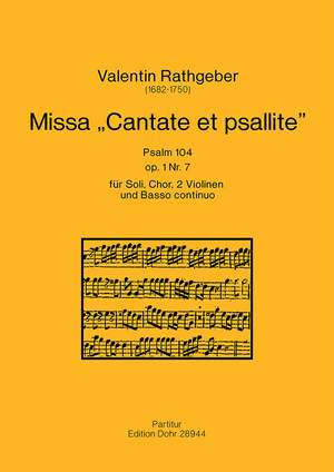 Rathgeber, J V: Missa Cantate et psallite op.1/7