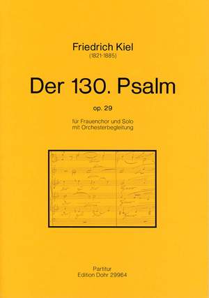 Kiel, F: Psalm 130 op.29