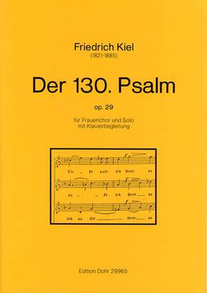 Kiel, F: Psalm 130 op.29