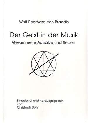 Brandis, W E v: Der Geist in der Musik