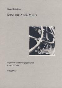Groeninger, E: Texte zur Alten Musik