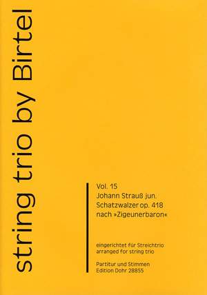 Johann Strauss II: Schatzwalzer (Treasure Waltz) Op. 418