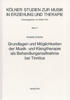Cramer, A: Grundlagen und Möglichkeiten der Musik- und Klangtherapie als Behandlungsmaßnahme bei Tinnitus 7