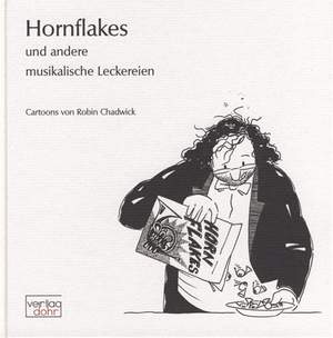 Chadwick, R: Hornflakes und andere musikalische Leckereien
