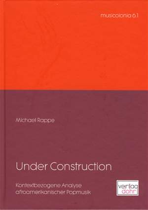 Rappe, M: Under Construction