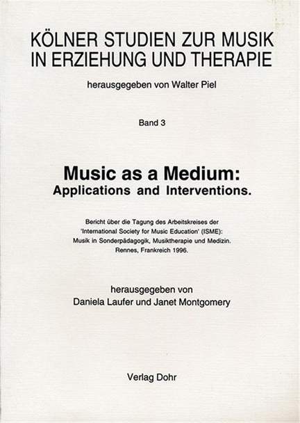 Music as a Medium: Applications and Interventions 3
