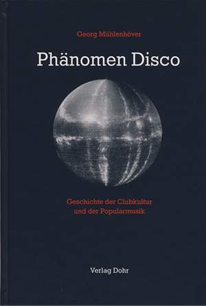 Muehlenhoever, G: Phänomen Disco