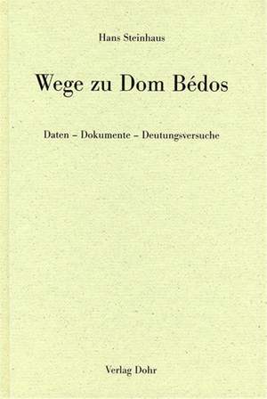 Steinhaus, H: Wege zu Dom Bédos