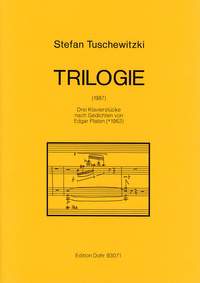 Tuschewitzki, S: Trilogie