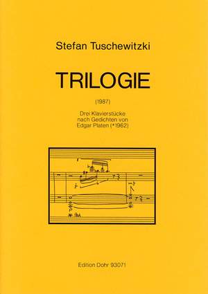 Tuschewitzki, S: Triology