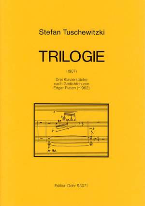 Tuschewitzki, S: Trilogie