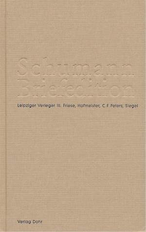 Schumann Briefedition: Leipziger Verleger III III.3