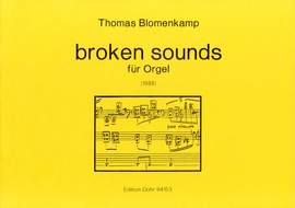 Blomenkamp, T: broken sounds