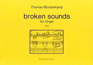 Blomenkamp, T: broken sounds