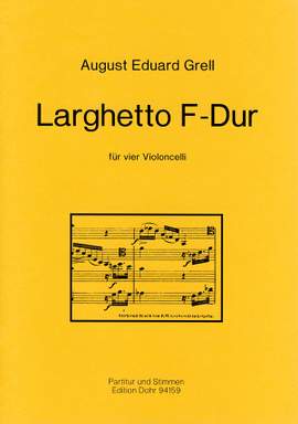 Grell, E A: Larghetto D Major F major